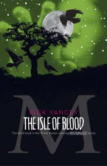 The Isle of Blood (Monstrumologist) Read online