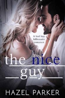 The Nice Guy: A Bad Boy Billionaire Romance Read online