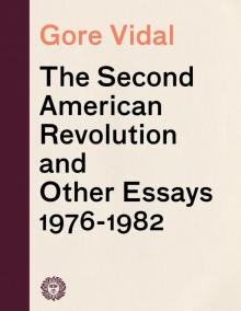The Second American Revolution and Other Essays 1976--1982 Read online