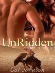 Unridden: A Studs in Spurs novel Read online