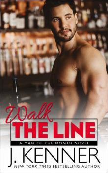 Walk the Line (Man of the Month Book 12) Read online