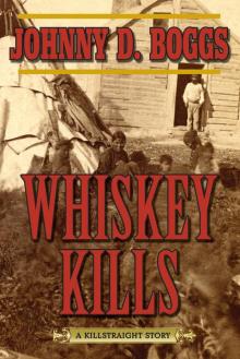 Whiskey Kills Read online