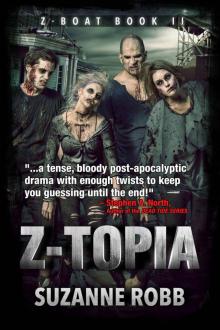 Z-Boat (Book 2): Z-Topia Read online