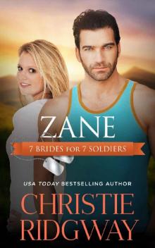 Zane (7 Brides for 7 Soldiers Book 3) Read online