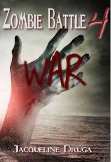 Zombie Battle 4: War Read online