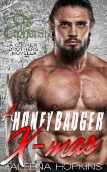 A Honey Badger X-mas (Cocker Brothers of Atlanta #7) Read online