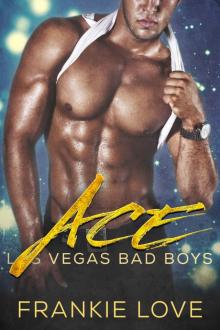 ACE: Las Vegas Bad Boys Read online
