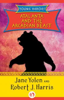 Atalanta and the Arcadian Beast Read online