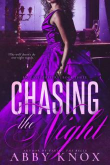 Chasing The Night: Big Easy Shifters: Book Three Read online