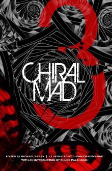 Chiral Mad 3 Read online