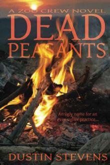 Dead Peasants (Zoo Crew series Book 2) Read online