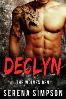 Declyn (The Wolves Den Book 3) Read online