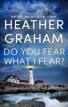 Do You Fear What I Fear? Read online