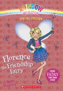 Florence the Friendship Fairy Read online