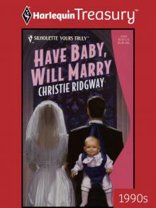 Have Baby, Will Marry Read online