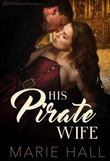 His Pirate Wife Read online