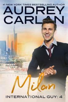 International Guy: Milan (International Guy Series Book 4) Read online