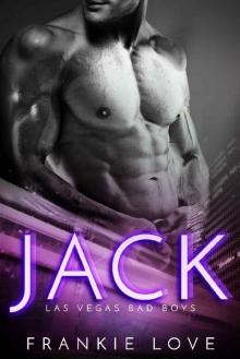 JACK: Las Vegas Bad Boys Read online