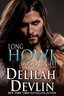 Long Howl Good Night (Night Fall Book 11) Read online