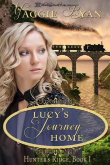 Lucy's Journey Home (Hunter's Ridge) Read online