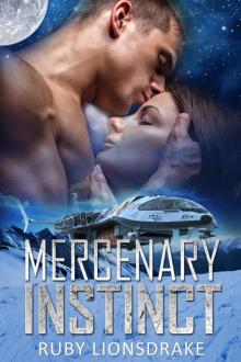 Mercenary Instinct (a science fiction romance) Read online
