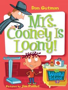 Mrs. Cooney Is Loony! Read online