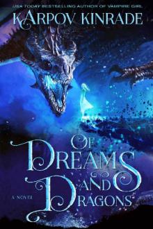 Of Dreams and Dragons Read online