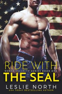 Ride with the SEAL_Norse Security [Book One] Read online
