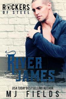 River James (Rockers Of Steel #3) Read online