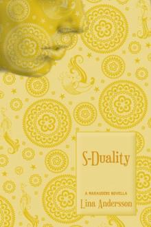 S-Duality: A Marauders Novella Read online