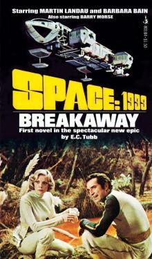Space 1999 #1 - Breakaway Read online