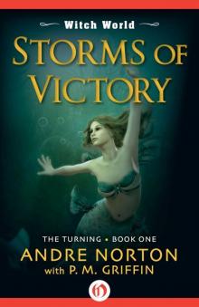 Storms of Victory (Witch World: The Turning) Read online