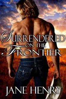 Surrendered on the Frontier Read online
