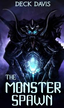 The Monster Spawn: A LitRPG Series (Adonis Rebirth #1) Read online
