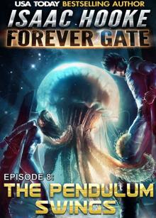The Pendulum Swings (The Forever Gate Book 8) Read online