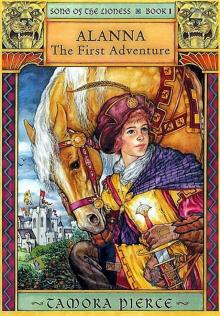 The Song Of The Lioness Quartet #1 - Alanna - The First Adventure Read online