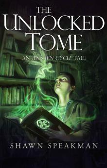 The Unlocked Tome: An Annwn Cycle Tale (The Annwn Cycle) Read online