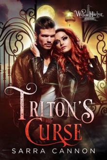 Triton’s Curse: Willow Harbor - Book 4 Read online