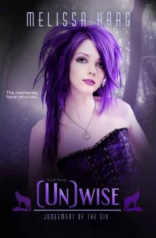 (Un)wise (Judgement of the Six Book 3) Read online