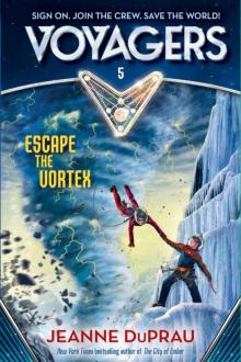 Voyagers: Escape the Vortex (Book 5) Read online