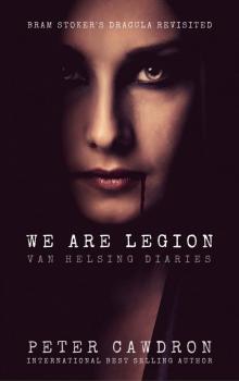 We Are Legion (van Helsing Diaries Book 2) Read online