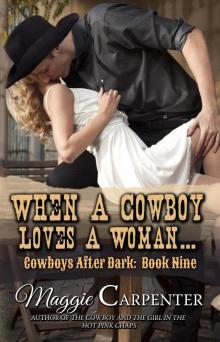 When a Cowboy Loves a Woman Read online