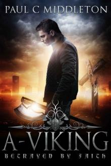 A-Viking (Betrayed by Faith Book 3) Read online