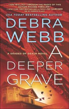 A Deeper Grave--A Thriller Read online