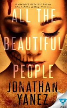 All The Beautiful People (A Dread Novel Book 1) Read online