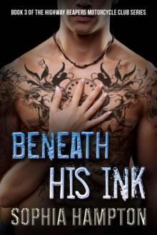 Beneath His Ink (Highway Reapers Motorcycle Club Book 3) Read online