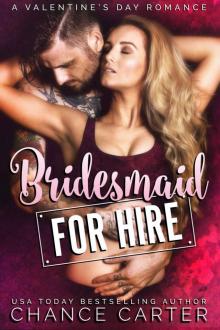 Bridesmaid for Hire Read online
