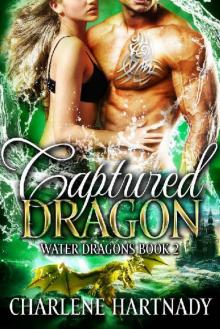 Captured Dragon (Water Dragons Book 2) Read online