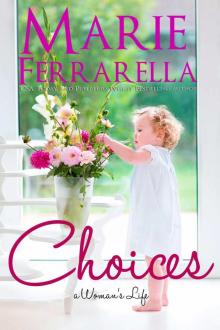 Choices (A Woman's Life) Read online