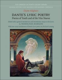 Dante's Lyric Poetry: Poems of Youth and of the 'Vita Nuova' Read online